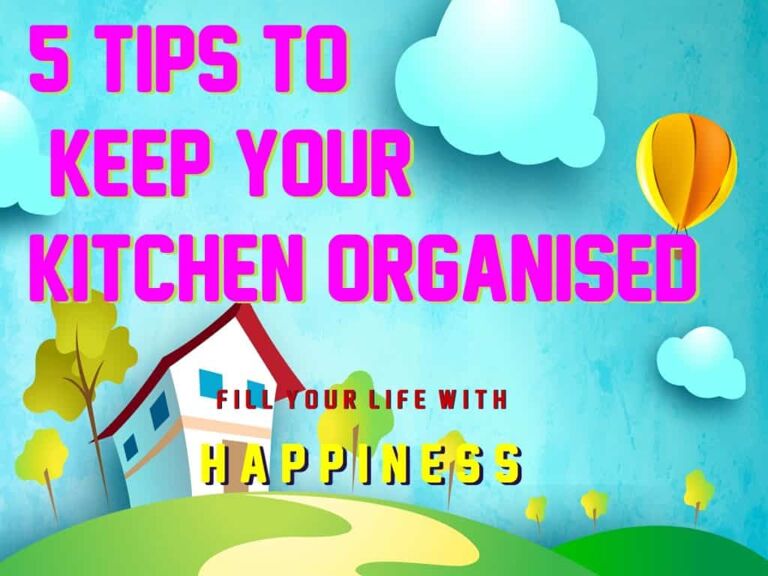 5 Tips To Keep Your Kitchen Organised